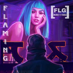 FLAMING - BLADE RUNNER (EXTENDED MIX)