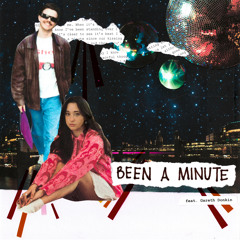 been a minute (feat. Gareth Donkin)