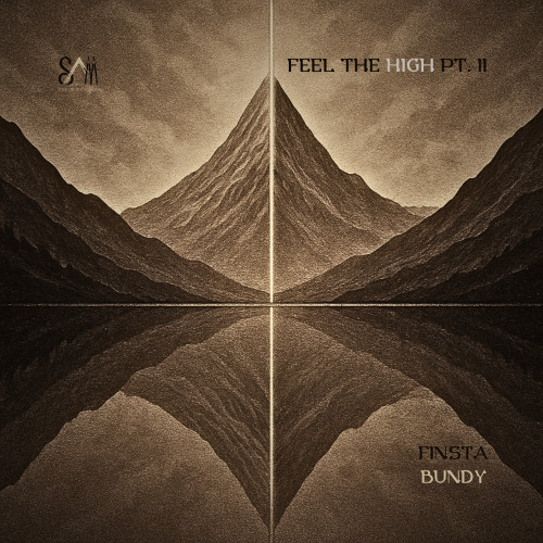 Finsta Bundy - Feel The High Pt 2