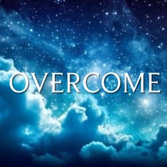 Overcome