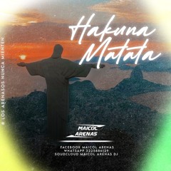 HAKUNA MATATA EDICION 1.0 MAICOL ARENAS