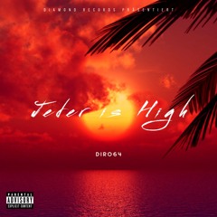 Jeder is High