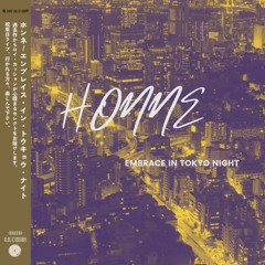 Embrance in Tokyo / HONNE ONLY MIX