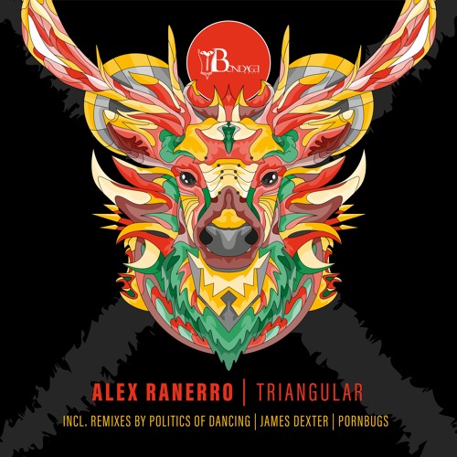 Alex Ranerro - Triangular (Pornbugs Remix)- Digital Bonus