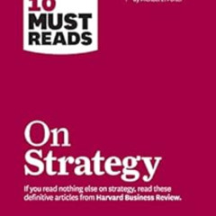 GET EBOOK 💑 HBR's 10 Must Reads on Strategy (including featured article "What Is Str