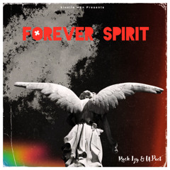 FOREVER_SPIRIT_ROCK_IZY_FEAT_U.POET_(PRODUCED_BY_KINELLE_MAN)