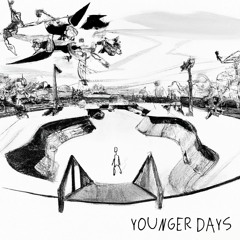 Younger Days