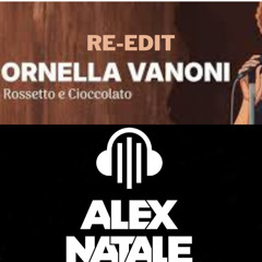 ORNELLA VANONI - Rossetto e cioccolato (Alex Natale RE-EDIT)