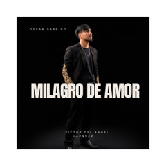 MILAGRO DE AMOR