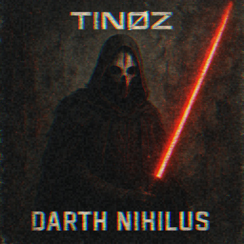 TINOZ - Darth Nihilus [FREE DL]