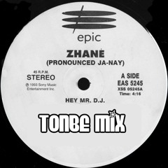 Zhané - Hey Mr. D.J. (Tonbe Mix) - Free Download