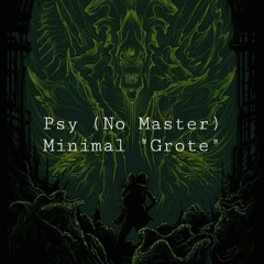 [0Q] "Grote" Psy6 "Demo" No.Master [VA] | Q5/Q9 (465)