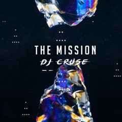 DJ Cruse - The Mission Release Date 28.1.21