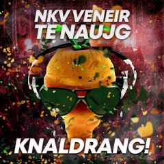 NKV Veneir Te Naujg - Knaldrang!