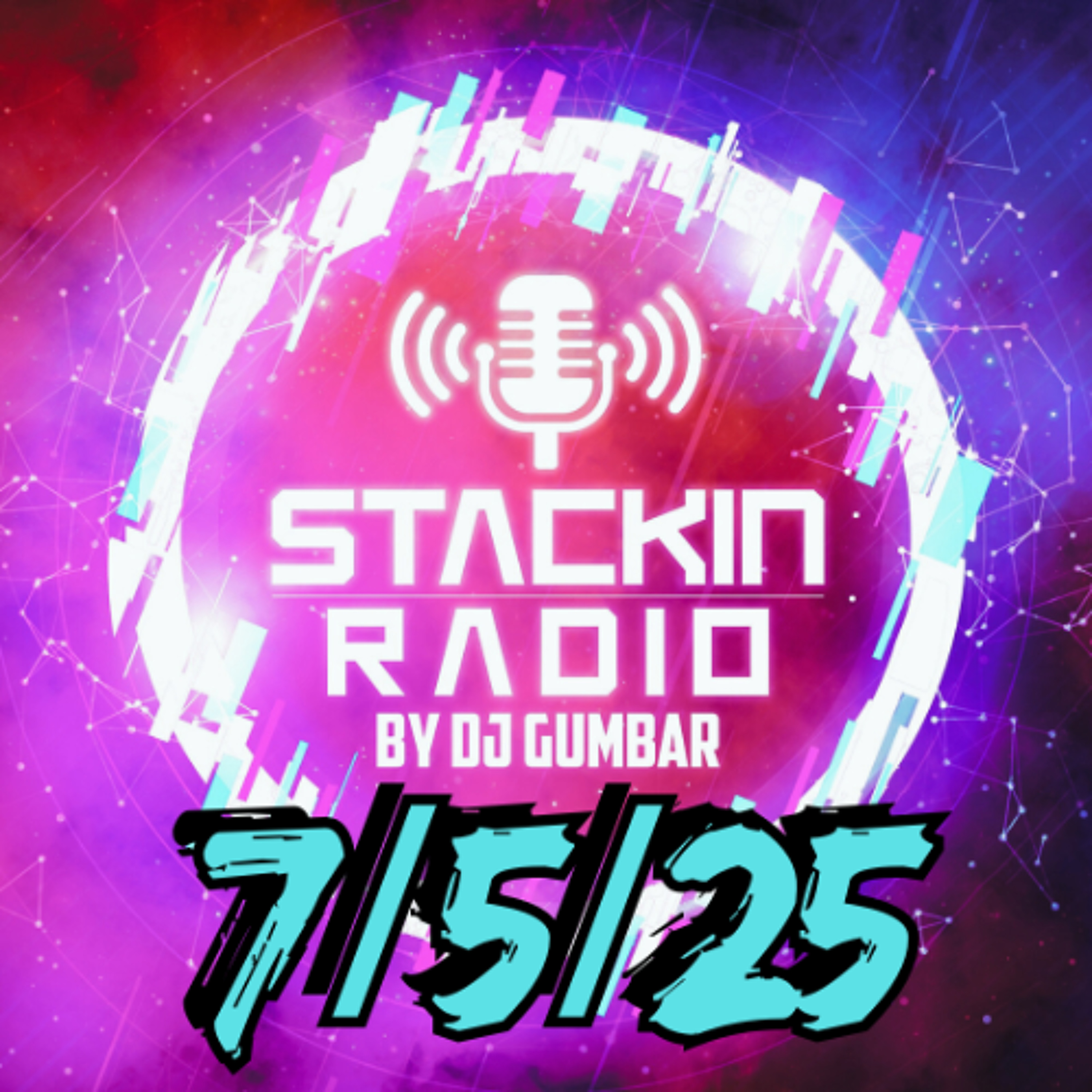 Stackin' Radio Show 7/5/25 Hosted By Gumbar On Defection Radio episode artwork