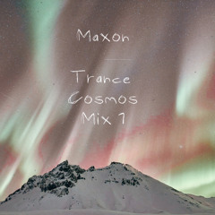 Maxon - Trance Cosmos Mix 1