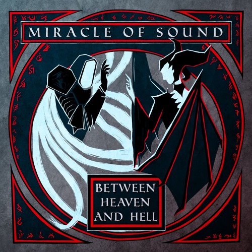 Between Heaven And Hell by Miracle Of Sound