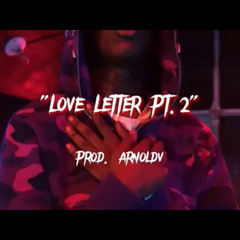 “Love Letter Pt. 2” EBK Jaaybo x Maj4l Type Beat | Prod. Arnoldv |