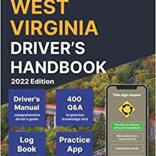 Stream PDFDownload West Virginia Drivers Handbook 2022 Ultimate