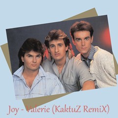 Joy - Valerie (KaktuZ RemiX)free dl=buy