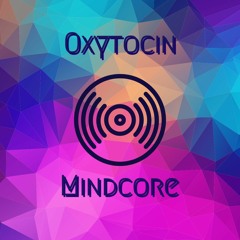 Oxytocin - Mindcore [NAADFS011]
