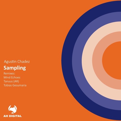 Agustin Chadez - Sampling (Tobias Gesumaria Remix)