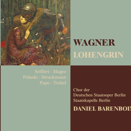 Lohengrin, Act 1: "Durch Gottes Sieg ist jetzt dein Leben mein" (Lohengrin, Henry, Elsa, Frederick, Ortrud, Chorus) [feat. Chor der Deutschen Staatsoper Berlin, Deborah Polaski, Emily Magee, Falk Struckmann, Peter Seiffert & René Pape]