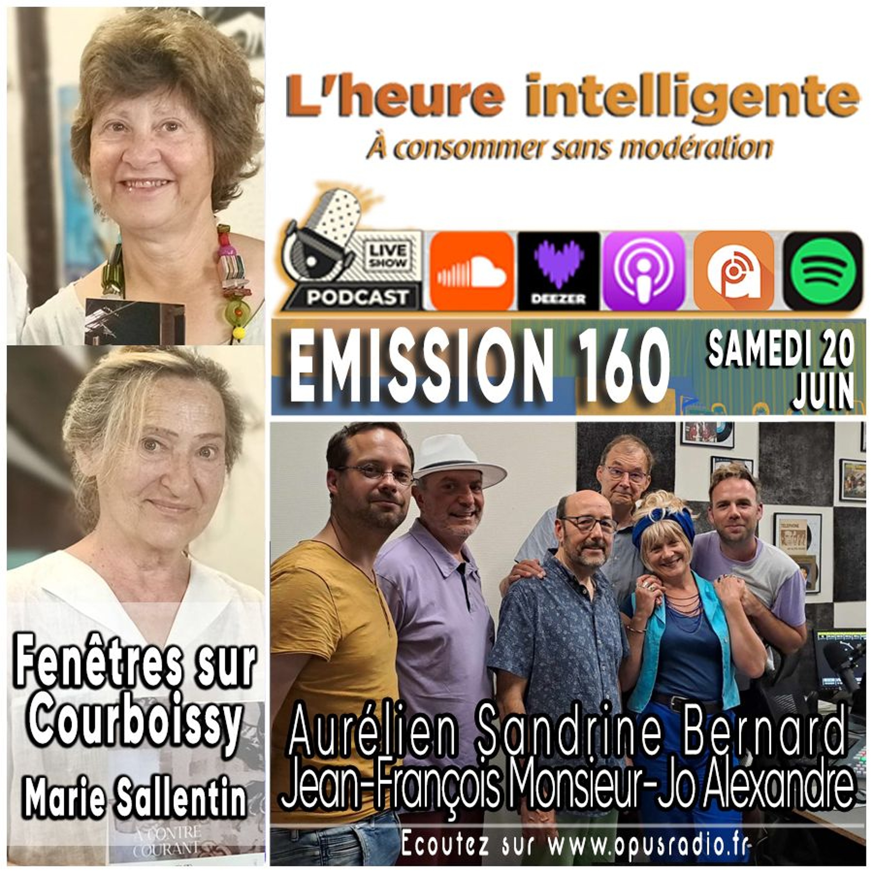 L’heure intelligente EM160 - 21/06/25 : Fenêtres sur Courboissy et Marie Sallentin