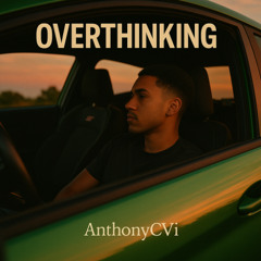 Overthinking