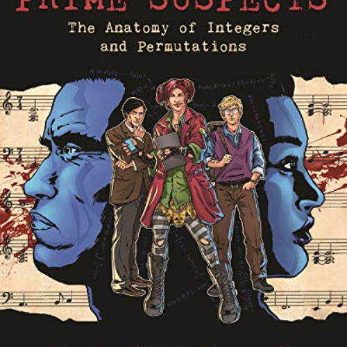 [READ] EBOOK 🗸 Prime Suspects: The Anatomy of Integers and Permutations by  Andrew G