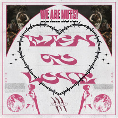 WE ARE NUTS! - Easy To Love