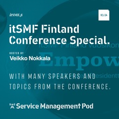 itSMF Finland Confrence special - episode 4