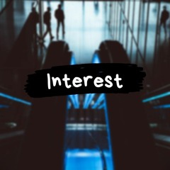 INTEREST // 106 bpm