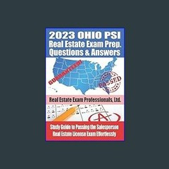 ((Ebook)) 🌟 2023 Ohio PSI Real Estate Exam Prep Questions and Answers: Study Guide to Passing the