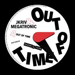 JKriv & Megatronic - Out Of Time (Instrumental) [Razor-N-Tape]