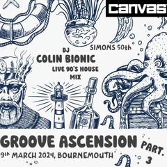 GROOVE ASCENSION PART.3 @Canvas Bournemouth |  1992-95: Live Uplifting House Mix