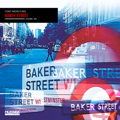 Tony Monteiro - Baker Street (Original Mix) I FREE DOWNLOAD