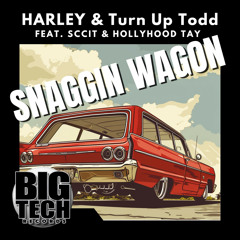 HARLEY, Turn Up Todd - Snaggin Wagon (feat. Sccit, HollyHood Tay