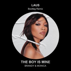 Brandy & Monica - The Boy Is Mine (Laus Remix)