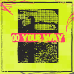 Go Your Way