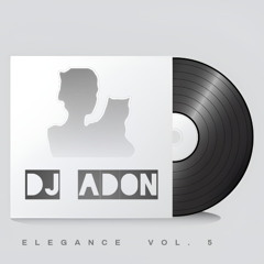 DJ ADON - ELEGANCE VOL. 5