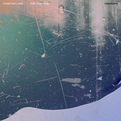 Premiere: Maarten Vos & Nils Davidse - Nocturn