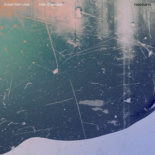 Premiere: Maarten Vos & Nils Davidse - Nocturn