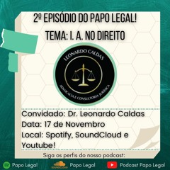 Episódio #2 - Inteligência artificial aplicada ao Direito