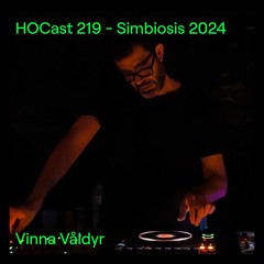 HOCast #219 - Vinna Våldyr - Simbiosis 2024