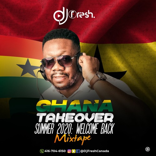 GHANA TAKEOVER : SUMMER MIX 2020