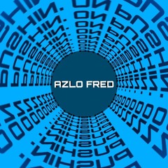 PUSHIN' ON - Azlo Fred