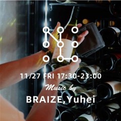 2020/11/27 DINNER MIX DJ BRAIZE & Yuhei