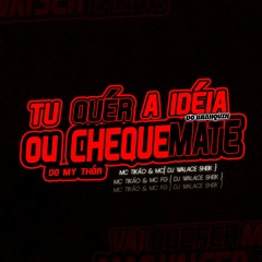 QUER A IDÉIA DO BRANQUIN OU MARRETADA DO MY THOR - MC TIKÃO & MC FG [ WALACE SHEIK ]