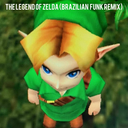 The Legend of Zelda (Brazilian Funk Remix)